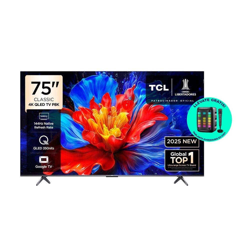 TELEVISOR TCL SMART TV 75" QLED 4K UHD 75P8K + PARLANTE EVERSOUND EV-5301 DE REGALO